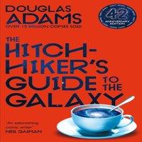 Douglas Adams The Hitchhiker's Guide to the Galaxy : The 42nd Anniversary