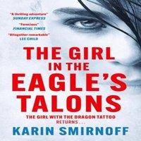 Karin Smirnoff The in the Eagle's Talons : the pulse-pounding DRAGON TATTOO
