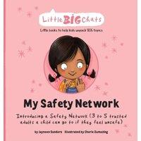 Jayneen Sanders My Safety Network: Introducing a Safety Network (3 to 5 trusted