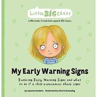 Jayneen Sanders My Early Warning Signs: Exploring Early Warning Signs & what to