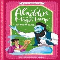 Sweet Cherry Publishing Arabian Nights: Aladdin & the Magic Lamp (Easy Classics)