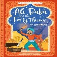 Sweet Cherry Publishing Arabian Nights: Ali Baba & the Forty Thieves (Easy Classics)