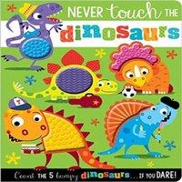 Make Believe Ideas Never Touch the Dinosaurs Board book Book