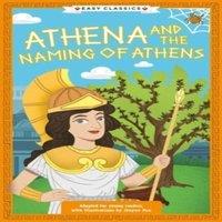 Stella Tarakson Greek Classics: Athena & the Naming of Athens (Easy Classics)
