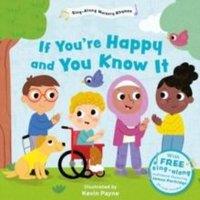 Sweet Cherry Publishing If You're Happy & You Know It (Sing-Along Nursery Rhymes) Board