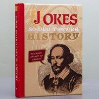 Boxer Gifts Jokes So Old They're History: A Collection of Ancient Jokes