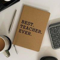 The Alphabet Gift Shop Best Teacher Ever Notebook in Brown | Size: A5