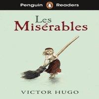 Victor Hugo Penguin Readers Level 4: Les Miserables (ELT Graded Reader)