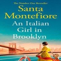 Santa Montefiore An Italian in Brooklyn : A spellbinding story of buried