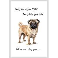 Animal Crackers Dog Tea Towel With 'Watching You' Funny Wording - Pug in White