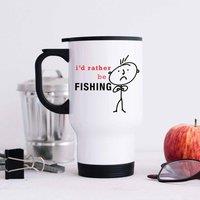 60 SECOND MAKEOVER Mens I'd Rather Be Fishing Metal Travel Mug in White