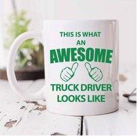 60 SECOND MAKEOVER This is What an Awesome Truck Driver Looks Like Mug in White