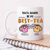 60 SECOND MAKEOVER Personalised You'll Always Be My Best-Tea Any Name Mug in White