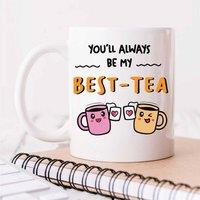 60 SECOND MAKEOVER You'll Always Be My Best-Tea Mug in White