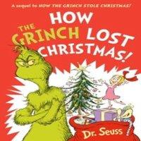 Dr. Seuss HOW GRINCH LOST CHRISTMAS PB : A sequel to How the Grinch Stole