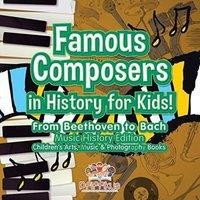 Pfiffikus Famous Composers in History for Kids From Beethoven to Bach