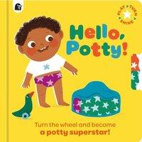 Happy Yak Hello, Potty : Turn the wheel & become a potty superstar Board