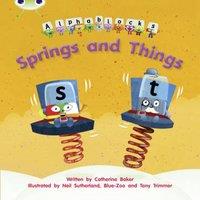 Catherine Baker Bug Club Phonics - Phase 4 Unit 12: Alphablocks Springs & Things