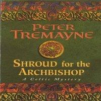 Peter Tremayne Shroud for the Archbishop (Sister Fidelma Mysteries Book 2) Paperback