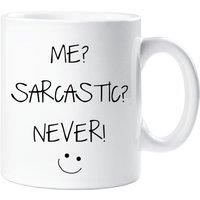 60 SECOND MAKEOVER Me Sarcastic Never Mug in White