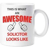 60 SECOND MAKEOVER This Is What An Awesome Solicitor Looks Like Mug in White