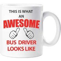 60 SECOND MAKEOVER This Is What An Awesome Bus Driver Looks Like Mug in White