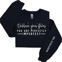 60 SECOND MAKEOVER Women's Embrace Your Flaws You Are Imperfectly Perfect Beautiful You Sweater in Black | Size: Medium