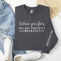 60 SECOND MAKEOVER Women's Embrace Your Flaws You Are Imperfectly Perfect Beautiful You Sweater in Grey | Size: XL