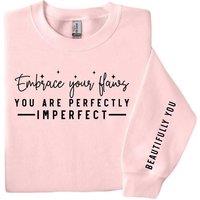 60 SECOND MAKEOVER Women's Embrace Your Flaws You Are Imperfectly Perfect Beautiful You Sweater in Baby Pink | Size: Large