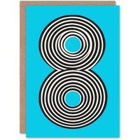 Artery8 8th Birthday Card Number Circles Blue Eight Design 8 Year Old For Child Kids Son Daughter Greeting Card