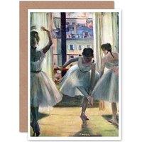 Artery8 Edgar Degas Three Dancers In A Practice Room Old Master Greetings Card in White