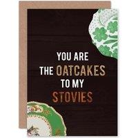 Artery8 Scottish Oatcakes Stovies Romantic Anniversary Valentines Card