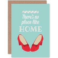 Artery8 Quote Typograph Text No Place Like Home Dorothy Greetings Card in Blue