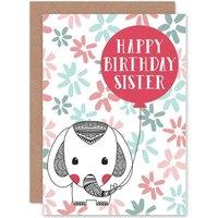 Artery8 Birthday Happy Sister Ornate Elephant Balloon Gift Greetings Card