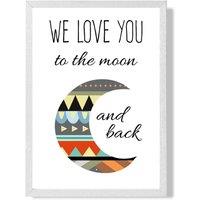 ARTZE Love you to the Moon Tribal Quote Framed Print SIZE: A4 with White Frame in Grey