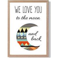 ARTZE Love you to the Moon Tribal Quote Framed Print SIZE: A3 with Oak Frame in Grey
