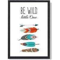 ARTZE Be Wild Feathers Tribal Quote Framed Print SIZE: A4 with Black Frame in Red