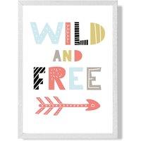 ARTZE Wild & Free Scandi Quote Framed Print SIZE: A2 with White Frame in Pale Blue | Size: A4