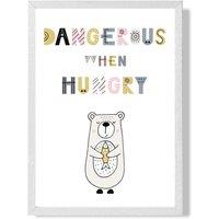 ARTZE Cute Dangerous When Hungry Bear Scandi Quote Framed Print SIZE: A2 with White Frame in Pink | Size: A4