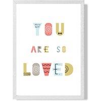ARTZE Cute You are so loved Blue Scandi Quote Framed Print SIZE: A4 with White Frame in Pale Blue | Size: A3