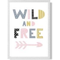 ARTZE Cute Wild & Free Pink Scandi Quote Framed Print SIZE: A2 with White Frame | Size: A3