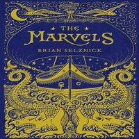 Brian Selznick Marvels Hardback Book