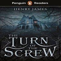 Henry James Penguin Readers Level 6: The Turn of the Screw (ELT Graded Reader)