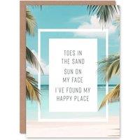 Artery8 Toes In Sand Sun On Face Beach Found Happy Place Greeting Card