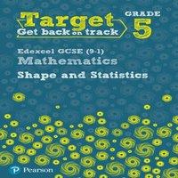 Diane Oliver Target Grade 5 Edexcel GCSE (9-1) Mathematics Shape & Statistics