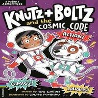 Tim Collins Knutz & Boltz & the Cosmic Code : A STEAM Puzzle Adventure