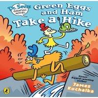 James Kochalka Dr. Seuss Graphic Novel: Green Eggs & Ham Take a Hike : A Green