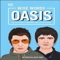 DK Wise Words Oasis Hardback Book