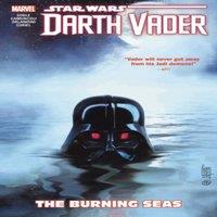 Charles Soule Star Wars: Darth Vader: Dark Lord of the Sith Vol. 3 - The Burning