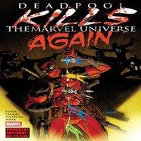 Cullen Bunn Deadpool Kills The Marvel Universe Again (New Printing) Paperback Book in White